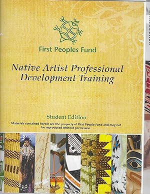 Native Artist Professional Development Training. Student Edition