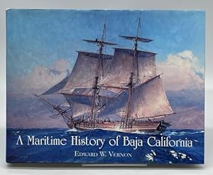 Seller image for A Maritime History of Baja California for sale by Dungeness Books, ABAA