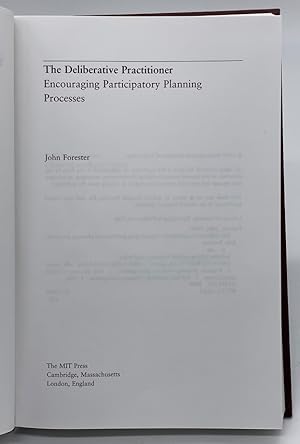 Immagine del venditore per The Deliberative Practitioner: Encouraging Participatory Planning Processes venduto da Dungeness Books, ABAA