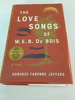 Seller image for The Love Songs of W.E.B. Du Bois for sale by Brothers' Fine and Collectible Books, IOBA