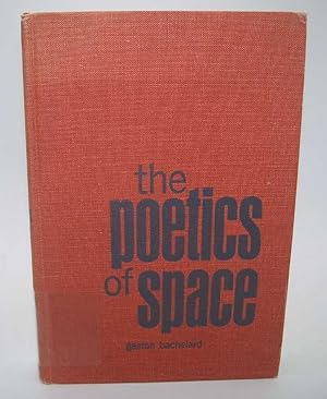 Seller image for The Poetics of Space for sale by Easy Chair Books