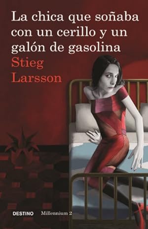 Immagine del venditore per La chica que sonaba con un cerillo y un galon de gasolina / The Girl Who Played with Fire -Language: Spanish venduto da GreatBookPrices