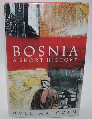 Immagine del venditore per Bosnia: A Short History venduto da Easy Chair Books