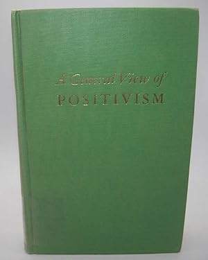 Seller image for A General View of Positivism for sale by Easy Chair Books