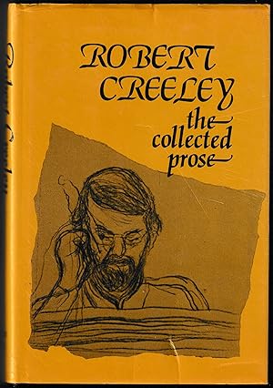 Seller image for THE COLLECTED PROSE OF ROBERT CREELEY for sale by Waugh Books