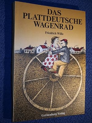 Seller image for Das plattdeutsche Wagenrad aus Sd-Niedersachsen : ostflisches Platt aus Einbeck. for sale by Versandantiquariat Ingo Lutter