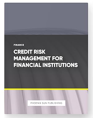 Immagine del venditore per Credit Risk Management for Financial Institutions venduto da PS PUBLISHIING