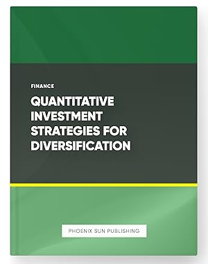 Seller image for Quantitative Investment Strategies for Diversification for sale by PS PUBLISHIING
