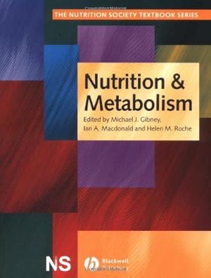 Imagen del vendedor de Nutrition and Metabolism (The Nutrition Society Textbook) a la venta por WeBuyBooks