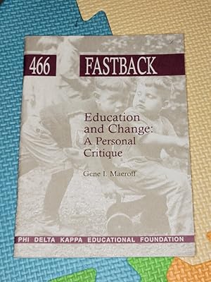 Imagen del vendedor de Education and Change: A Personal Critique (Fastback) a la venta por Earthlight Books