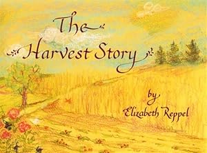 Seller image for The Harvest Story for sale by GreatBookPrices