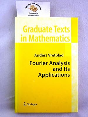Imagen del vendedor de Fourier analysis and its applications. Graduate texts in mathematics ; 223 a la venta por Chiemgauer Internet Antiquariat GbR