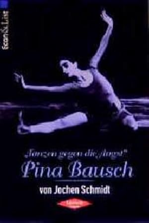 Bild des Verkufers fr Tanzen gegen die Angst', Pina Bausch zum Verkauf von Antiquariat Armebooks