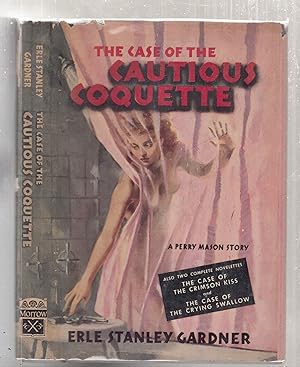 Seller image for The Case of the Cautious Coquette: A Perry Mason Story (with) The Case of The Crimson Kiss (and) The Case of the Crying Swallow (in orignal dust jacket) for sale by Old Book Shop of Bordentown (ABAA, ILAB)