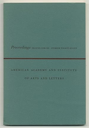 Bild des Verkufers fr Proceedings of the American Academy and Institute of Arts and Letters: Second Series, Number Thirty-Eight zum Verkauf von Between the Covers-Rare Books, Inc. ABAA