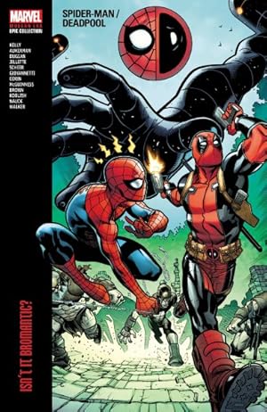 Imagen del vendedor de Spider-Man/Deadpool Modern Era Epic Collection : Isn't It Bromantic a la venta por GreatBookPricesUK
