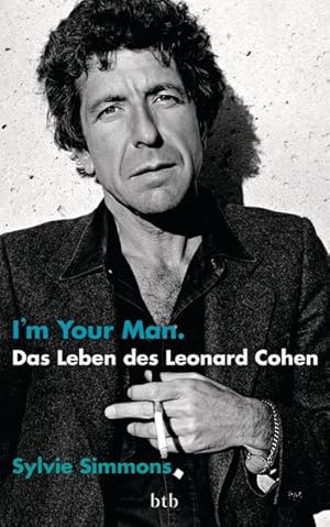 Immagine del venditore per I'm your man. Das Leben des Leonard Cohen venduto da Antiquariat Armebooks