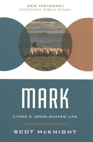 Seller image for Mark : Living a Jesus-Shaped Life for sale by GreatBookPricesUK