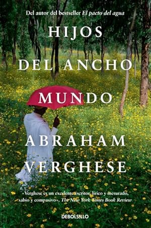 Seller image for Hijos del ancho mundo / Cutting for Stone -Language: Spanish for sale by GreatBookPricesUK