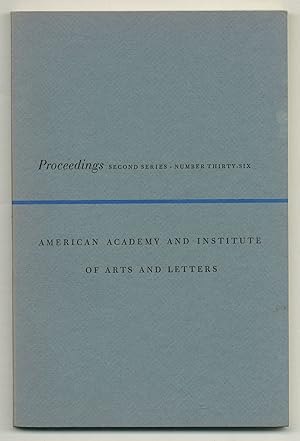 Bild des Verkufers fr Proceedings of the American Academy and Institute of Arts and Letters: Second Series, Number Thirty-Six zum Verkauf von Between the Covers-Rare Books, Inc. ABAA