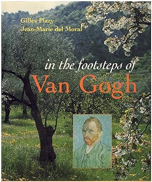 Seller image for IN THE FOOTSTEPS OF VAN GOGH for sale by Books on the Boulevard
