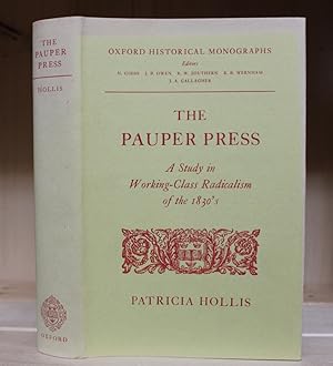 Seller image for The Pauper Press: A Study in Working-Class Radicalism of the 1830's for sale by Crooked House Books & Paper, CBA, ABAA