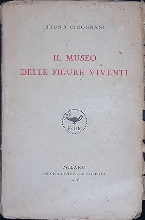 Seller image for Il museo delle figure viventi for sale by FolignoLibri