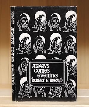 Immagine del venditore per Always Comes Evening venduto da Crooked House Books & Paper, CBA, ABAA