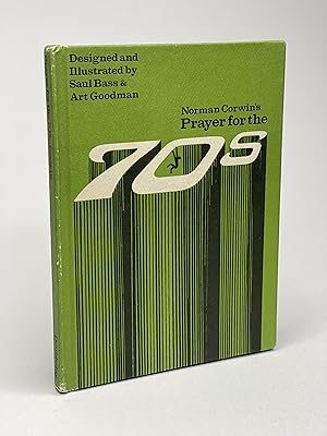 NORMAN CORWIN'S PRAYER FOR THE 70s.