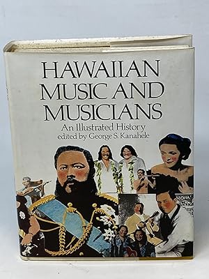 HAWAIIAN MUSIC AND MUSICIANS: AN ILLUSTRATED HISTORY