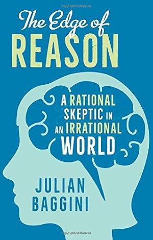 Seller image for The Edge of Reason: A Rational Skeptic in an Irrational World for sale by WeBuyBooks