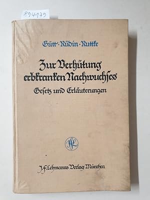 Bild des Verkufers fr Gesetz zur Verhtung erbkranken Nachwuchses vom 14. Juli 1933 : zum Verkauf von Versand-Antiquariat Konrad von Agris e.K.