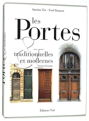 Image du vendeur pour Les portes traditionnelles et modernes mis en vente par FolignoLibri