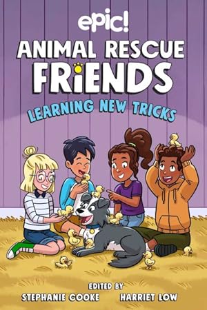 Seller image for Animal Rescue Friends 3 : Learning New Tricks for sale by GreatBookPrices