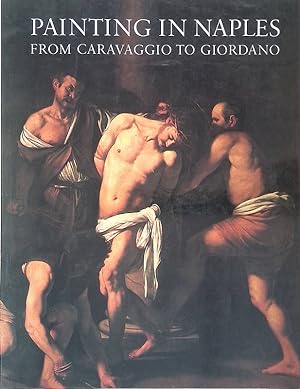 Immagine del venditore per Painting in Naples from Caravaggio to Giordano venduto da FolignoLibri