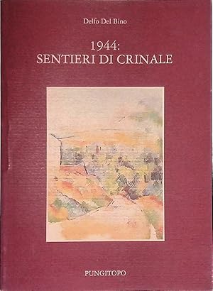 Seller image for 1944. Sentieri di crinale for sale by FolignoLibri