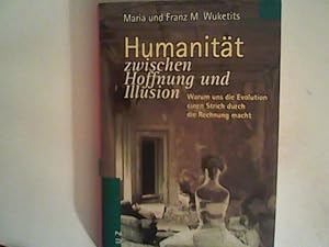 Bild des Verkufers fr Humanitt zwischen Hoffnung und Illusion. Warum uns die Evolution einen Strich durch die Rechnung macht zum Verkauf von ANTIQUARIAT FRDEBUCH Inh.Michael Simon