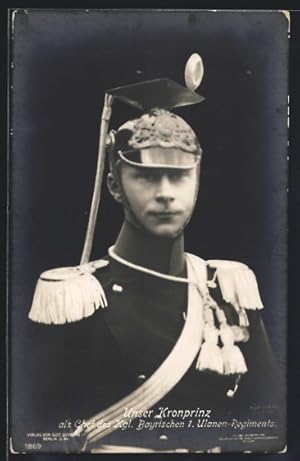 Ansichtskarte Kronprinz Wilhelm von Preussen in Uniform als Chef des Kgl. Bayerischen 1. Ulanen-R...