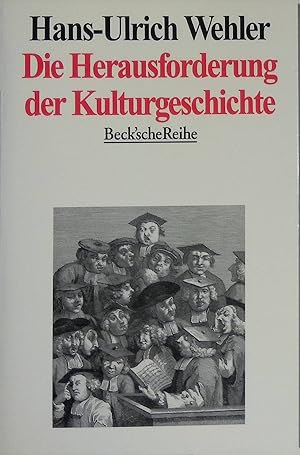 Seller image for Die Herausforderung der Kulturgeschichte. (Nr. 1276) Beck'sche Reihe for sale by books4less (Versandantiquariat Petra Gros GmbH & Co. KG)