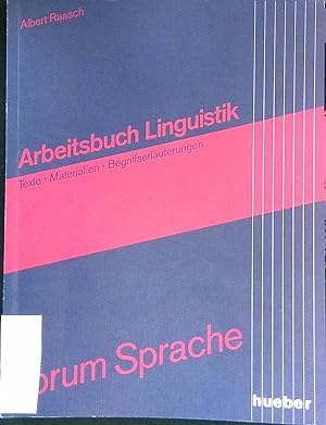 Imagen del vendedor de Arbeitsbuch Linguistik : Texte, Materialien, Begriffserl. Forum Sprache a la venta por books4less (Versandantiquariat Petra Gros GmbH & Co. KG)