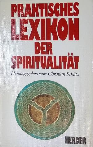 Bild des Verkufers fr Praktisches Lexikon der Spiritualitt. zum Verkauf von books4less (Versandantiquariat Petra Gros GmbH & Co. KG)