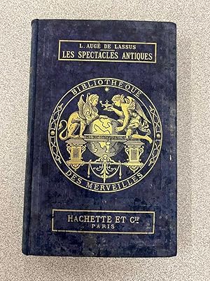 Bild des Verkufers fr Les spectacles antiques - Bibliothques des Merveilles zum Verkauf von Dmons et Merveilles