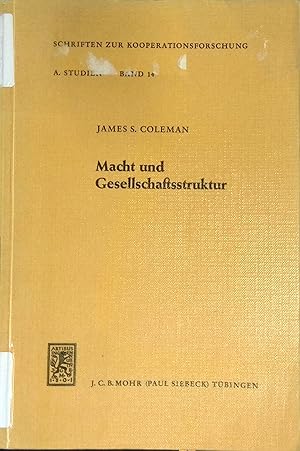 Seller image for Macht und Gesellschaftsstruktur. Schriften zur Kooperationsforschung / A / Studien ; Bd. 14 for sale by books4less (Versandantiquariat Petra Gros GmbH & Co. KG)