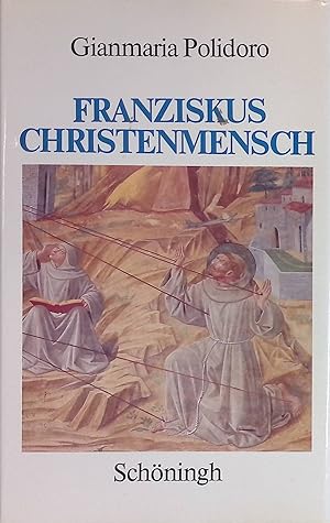 Seller image for Franziskus - Christenmensch. for sale by books4less (Versandantiquariat Petra Gros GmbH & Co. KG)
