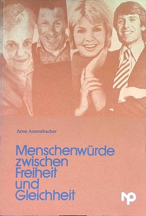 Seller image for Menschenwrde zwischen Freiheit und Gleichheit : d. christl.-soziale Standpunkt in aktueller Konfrontation. for sale by books4less (Versandantiquariat Petra Gros GmbH & Co. KG)