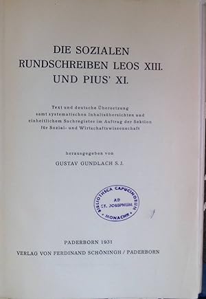 Bild des Verkufers fr Die sozialen Rundschreiben Leos XIII und Pius XI: Texte und deutsche bersetzung samt systematischen Inhaltsbersichten und einheitlichem Sachregister im Auftrag der Sektion fr Wirtschafts- und Sozialwissenschaften. Grres-Gesellschaft zur Pflege der Wissenschaft; Verffentlichung der Sektion fr Wirtschafts- und Sozialwissenschaften. zum Verkauf von books4less (Versandantiquariat Petra Gros GmbH & Co. KG)