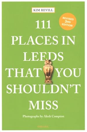 Seller image for 111 Places in Leeds That You Shouldn't Miss for sale by GreatBookPrices