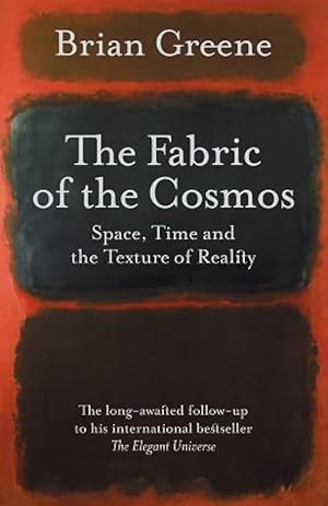 Imagen del vendedor de The Fabric of the Cosmos: Space, Time and the Texture of Reality a la venta por Boobooks