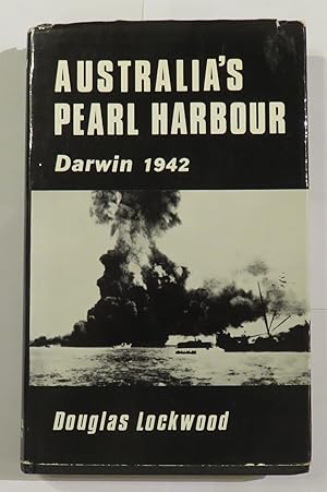 Seller image for Australia's Pearl Harbour: Darwin 1942 for sale by St Marys Books And Prints