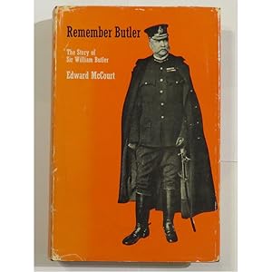 Seller image for Remember Butler: The Story of Sir William Butler for sale by St Marys Books And Prints